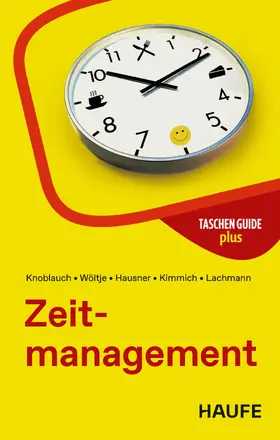 Knoblauch / Wöltje / Hausner |  Zeitmanagement | eBook | Sack Fachmedien