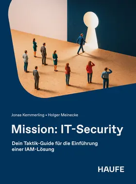 Kemmerling / Meinecke |  Mission: IT-Security | Buch |  Sack Fachmedien