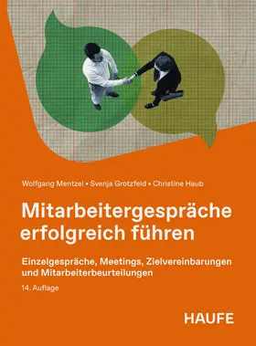 Mentzel / Grotzfeld / Haub |  Mitarbeitergespräche erfolgreich führen | Buch |  Sack Fachmedien
