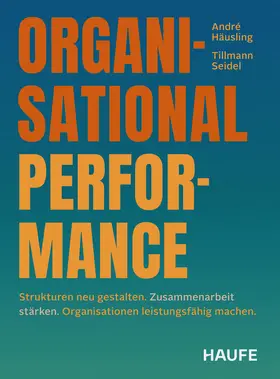 Häusling / Seidel |  Organisational Performance | Buch |  Sack Fachmedien