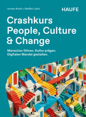 Kootz / Laick |  Crashkurs People, Culture & Change | Buch |  Sack Fachmedien