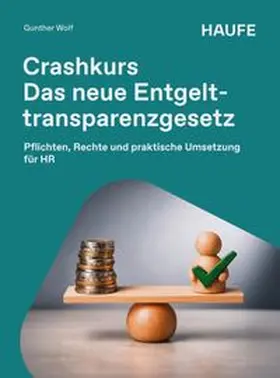 Wolf | Crashkurs Das neue Entgelttransparenzgesetz | E-Book | www.sack.de