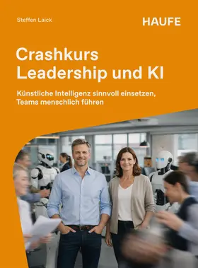 Laick |  Crashkurs Leadership und KI | Buch |  Sack Fachmedien