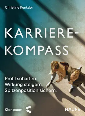 Kentzler |  Karrierekompass | Buch |  Sack Fachmedien