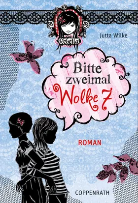 Wilke |  Rebella - Bitte zweimal Wolke 7 | eBook | Sack Fachmedien