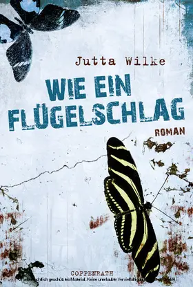 Wilke |  Wie ein Flügelschlag | eBook | Sack Fachmedien