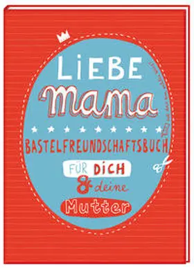 Janssen |  Liebe Mama | Buch |  Sack Fachmedien