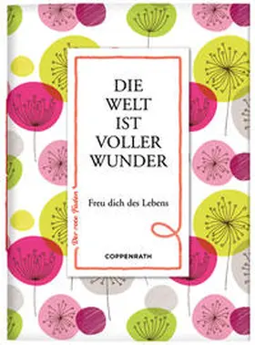  Die Welt ist voller Wunder | Buch |  Sack Fachmedien