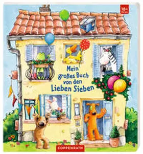 Scholz |  Mein großes Buch von den Lieben Sieben | Buch |  Sack Fachmedien