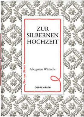  Zur silbernen Hochzeit | Buch |  Sack Fachmedien