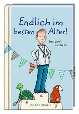  Endlich im besten Alter! | Buch |  Sack Fachmedien