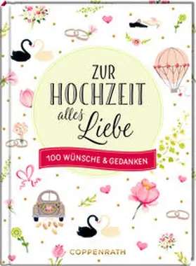  Zur Hochzeit alles Liebe | Buch |  Sack Fachmedien