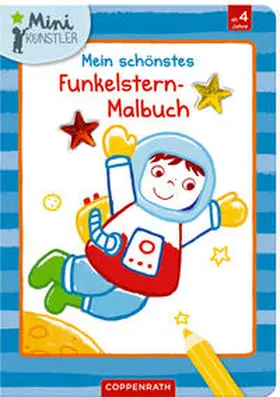  Mein schönstes Funkelstern-Malbuch (Astronaut) | Buch |  Sack Fachmedien