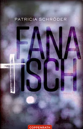 Schröder |  Fanatisch | eBook | Sack Fachmedien