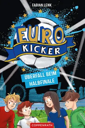 Lenk |  Die Euro-Kicker (Bd. 2) | eBook | Sack Fachmedien