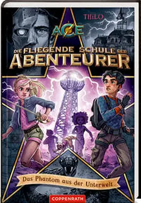 THiLO |  Die fliegende Schule der Abenteurer (Bd. 3) | Buch |  Sack Fachmedien