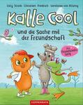 Stronk / Friedrich |  Kalle Cool und die Sache mit der Freundschaft | eBook | Sack Fachmedien