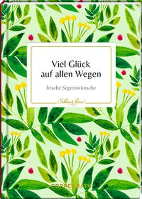  Viel Glück auf allen Wegen | Buch |  Sack Fachmedien