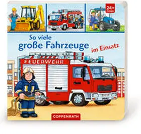  So viele große Fahrzeuge im Einsatz | Buch |  Sack Fachmedien