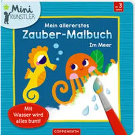  Mein allererstes Zauber-Malbuch: Im Meer | Buch |  Sack Fachmedien