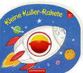  Mein erstes Kugelbuch: Kleine Kuller-Rakete | Buch |  Sack Fachmedien