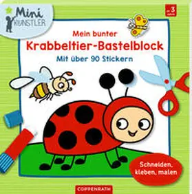  Mein bunter Krabbeltier-Bastelblock | Buch |  Sack Fachmedien