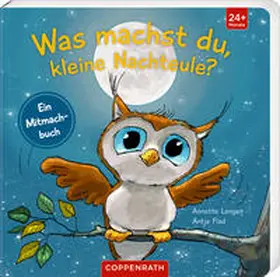 Langen |  Was machst du, kleine Nachteule? | Buch |  Sack Fachmedien