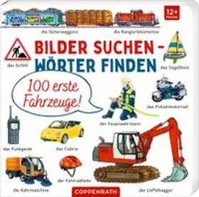  100 erste Fahrzeuge! | Buch |  Sack Fachmedien