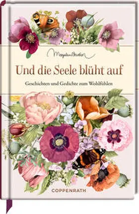  Und die Seele blüht auf | Buch |  Sack Fachmedien