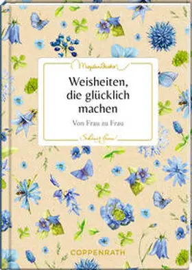  Weisheiten, die glücklich machen | Buch |  Sack Fachmedien