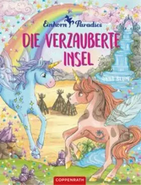 Blum |  Einhorn-Paradies (Bd. 5) | eBook | Sack Fachmedien