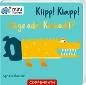  Klipp! Klapp! Säge oder Krokodil? | Buch |  Sack Fachmedien