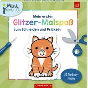  Mein erster Glitzer-Malspaß zum Schneiden und Prickeln | Buch |  Sack Fachmedien
