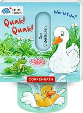  minifanten 47: Quak! Quak! Wer ist da? | Buch |  Sack Fachmedien