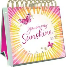  You are my Sunshine | Buch |  Sack Fachmedien