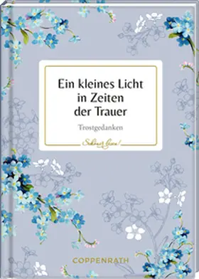  Ein kleines Licht in Zeiten der Trauer | Buch |  Sack Fachmedien