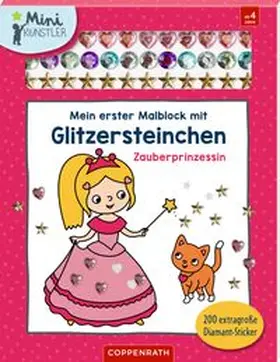  Mein erster Malblock mit Glitzersteinchen - Zauberprinzessin | Buch |  Sack Fachmedien