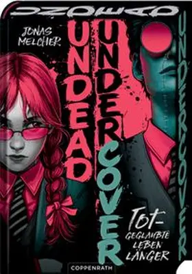 Melcher |  UNDEAD UNDERCOVER (Bd. 1) | Buch |  Sack Fachmedien