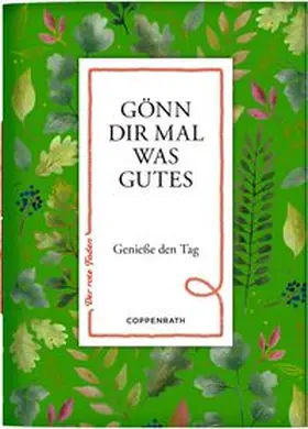  Gönn dir mal was Gutes | Buch |  Sack Fachmedien