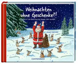  Weihnachten ohne Geschenke?! | Buch |  Sack Fachmedien