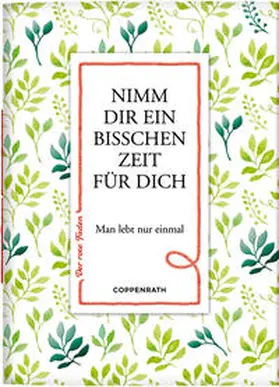  Nimm dir ein bisschen Zeit für dich | Buch |  Sack Fachmedien