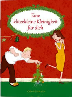  Eine klitzekleine Kleinigkeit für dich | Buch |  Sack Fachmedien