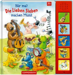  Hör mal! Die Lieben Sieben machen Musik | Buch |  Sack Fachmedien