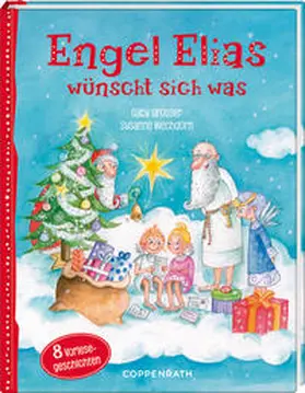 Grosser |  Engel Elias wünscht sich was! | Buch |  Sack Fachmedien