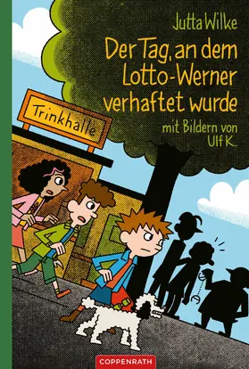 Wilke |  Der Tag, an dem Lotto-Werner verhaftet wurde | eBook | Sack Fachmedien