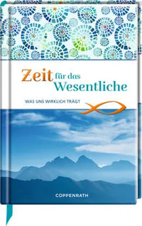  Zeit für das Wesentliche | Buch |  Sack Fachmedien