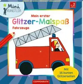  Mein erster Glitzer-Malspaß: Fahrzeuge | Buch |  Sack Fachmedien