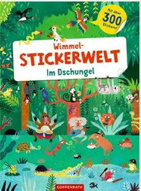  Wimmel-Stickerwelt - Im Dschungel | Buch |  Sack Fachmedien