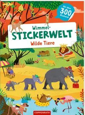  Wimmel-Stickerwelt - Wilde Tiere | Buch |  Sack Fachmedien
