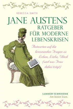 Smith |  Jane Austens Ratgeber für moderne Lebenskrisen | eBook | Sack Fachmedien
